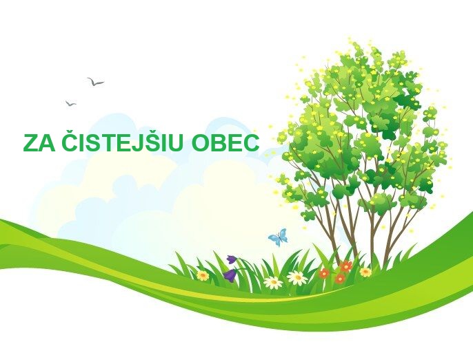 ZA ČISTEJŠIU OBEC