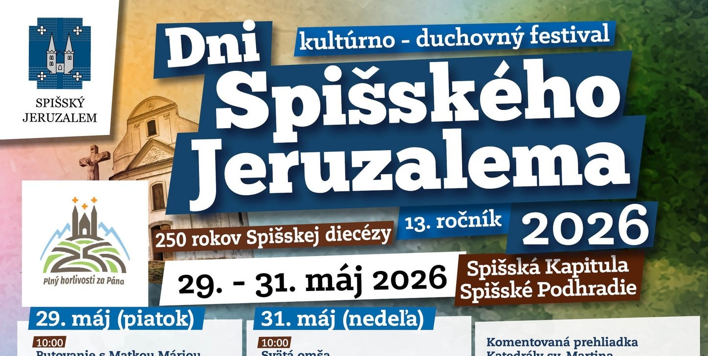 Dni Spišského Jeruzalema 29. - 31.05.2026 Spišská Kapitula, Spišské Podhradie