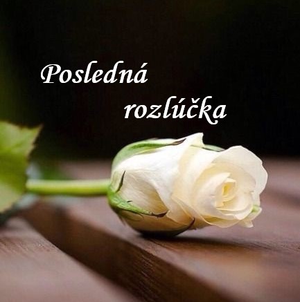 Posledná rozlúčka s pánom Viliamom Čurejom