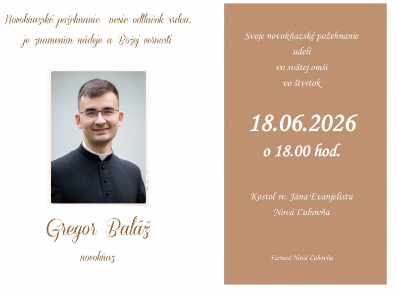 Gregor Baláž - novokňaz, bude slúžiť sv. omšu v Novej Ľubovni 18.06.2026