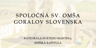 Spoločná sv. omša GORALOV SLOVENSKA - 25.05.2025