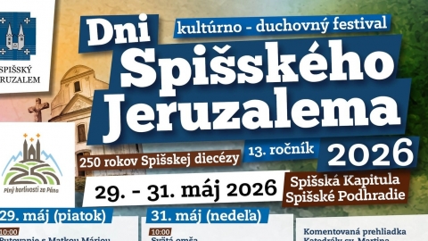 Dni Spišského Jeruzalema 29. - 31.05.2026 Spišská Kapitula, Spišské Podhradie