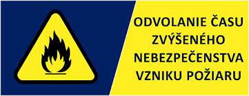 Odvolanie času zvýšeného nebezpečenstva vzniku požiaru od 12.05.2026