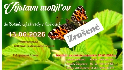 ZRUŠENÉ !!! -  výlet na Výstavu motýľov v Botanickej záhrade v Košiciach 