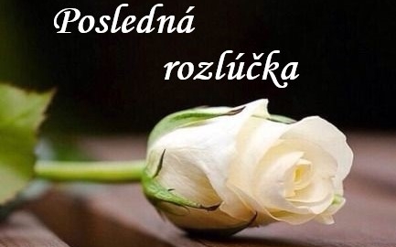 Posledná rozlúčka s pánom Viliamom Čurejom
