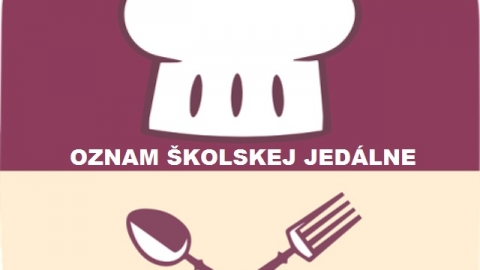 Oznam školskej jedálne stravníkom - dôchodcom, 3.8.2026 - 14.08.2026 sa nebude variť