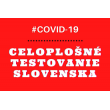 Informácie k celplošnému testovaniu obyvateľov SR
