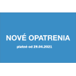 Nové opatrenia od 29.04.2021  vstup do priestorov a prevádzok