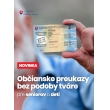 Distribúcia občianskych preukazov bez podoby tváre