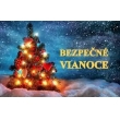 Bezpečné Vianoce