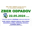 PRIPOMÍNAME  - Veľkoobjemový zber odpadov 22.05.2024