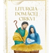 Liturgia domácej cirkvi na ŠTEDRÝ VEČER