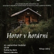 Pozvánka na divadelné predstavenie Horor v horárni - Kultúrny dom Nová Ľubovňa 20.09.2026 